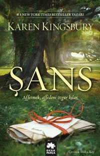Şans Karen Kingsbury Eksik Parça Yayınları