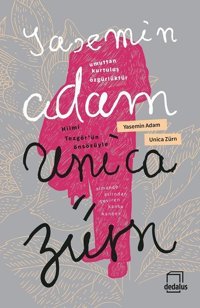Yasemin Adam Unica Zürn Dedalus