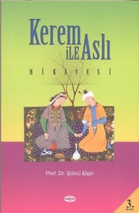 Kerem ile Aslı Hikayesi(Araştırma-İnceleme) Akçağ Yayınları