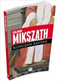 Padişahın Kaftanı Kalman Mikszath Yeni İnsan Yayınevi