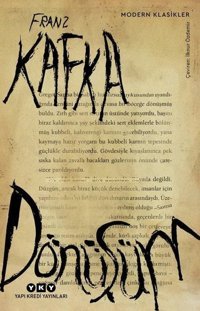 Dönüşüm-Modern Klasikler Franz Kafka Yapı Kredi Yayınları