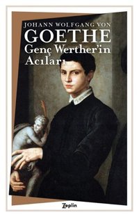 Genç Wertherin Acıları Johann Wolfgang Von Goethe Zeplin Kitap