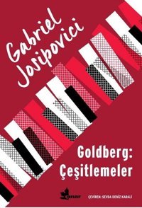 Goldberg: Çeşitlemeler Gabriel Josipovici Çınar Yayınları