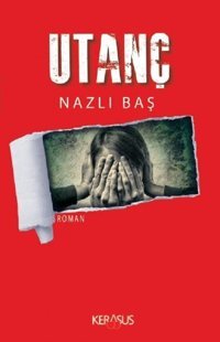 Utanç Nazlı Baş Kerasus