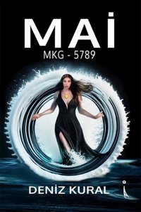 Mai - MKG 5789 - 1.Kitap Deniz Kural İkinci Adam Yayınları