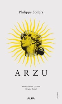 Arzu Philippe Sollers Alfa Yayıncılık
