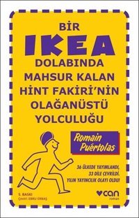 Bir İkea Dolabında Mahsur Kalan Hint Fakiri'nin Olağanüstü Yolculuğu Romain Puertolas Can Yayınları
