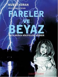 Fareler ve Beyaz Murat Koran Doğu Kitabevi