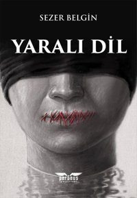 Yaralı Dil Sezer Belgin Perseus Yayınevi