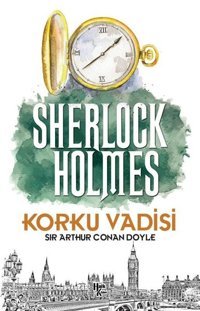 Sherlock Holmes - Korku Vadisi Sir Arthur Conan Doyle Halk Kitabevi