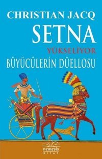 Setna Yükseliyor-Büyücülerin Düellosu Christian Jacq Nemesis Kitap