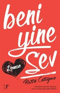 Beni Yine Sev Katie Cotugno Artemis Yayınları