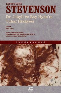 Dr. Jekyll ve Bay Hyde'ın Tuhaf Hikayesi - İletişim Klasikleri Robert Louis Stevenson İletişim Yayınları