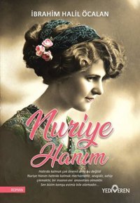 Nuriye Hanım İbrahim Halil Öcalan Yediveren Yayınları