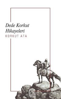 Dede Korkut Hikayeleri Korkut Ata Dekalog Yayınları