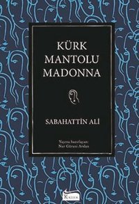Kürk Mantolu Madonna Sabahattin Ali Koridor Yayıncılık