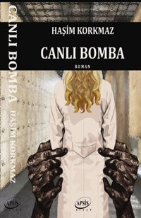 Canlı Bomba Haşim Korkmaz Apsis Kitap