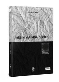 Aklım Yanımda Değildi Başak Günay 5 Şubat Yayınları