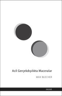 Acil Gerçekdışılıkta Maceralar Max Blecher Jaguar Kitap
