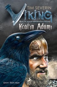 Viking-Kral'ın Adamı Tim Severin Ren Kitap