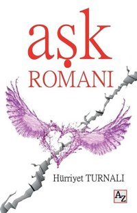 Aşk Romanı Hürriyet Turnalı Az Kitap