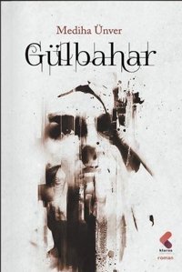 Gülbahar Mediha Ünver Klaros Yayınları