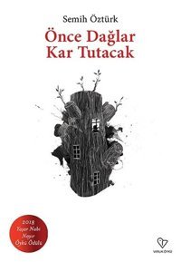 Önce Dağlar Kar Tutacak Semih Öztürk Varlık Yayınları