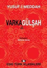 Varka ile Gülşah Yusuf-i Meddah Say Yayınları