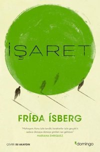 İşaret Frida İsberg Domingo Yayınevi