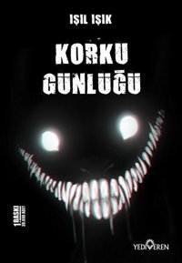 Korku Günlüğü Işıl Işık Yediveren Yayınları