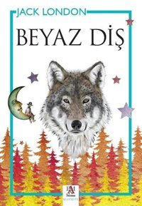 Beyaz Diş Jack London Panama Yayıncılık