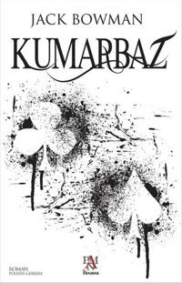 Kumarbaz Jack Bowman Panama Yayıncılık
