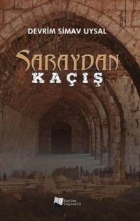 Saraydan Kaçış Devrim Simav Uysal Karina Yayınevi