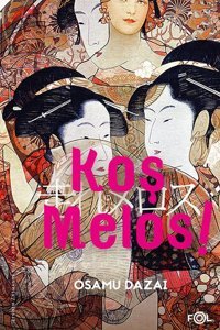 Koş Melos! Osamu Dazai Fol Kitap