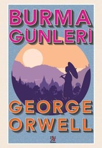 Burma Günleri George Orwell Panama Yayıncılık