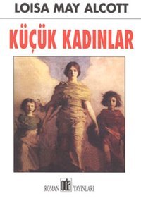 Küçük Kadınlar Louisa May Alcott Oda Yayınları
