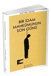 Bir İdam Mahkumunun Son Günü Victor Hugo Mahzen