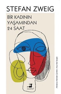 Bir Kadının Yaşamından 24 Saat Stefan Zweig Olimpos Yayınları