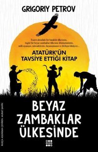 Beyaz Zambaklar Ülkesinde Grigory Petrov Dokuz Yayınları