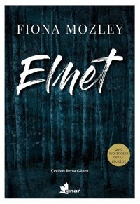 Elmet Fiona Mozley Çınar Yayınları