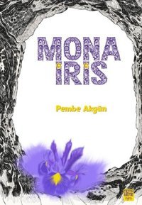 Mona İris Pembe Akgün Nota Bene Yayınları