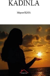 Kadınla Müşerref Kaya Kırmızı Çatı