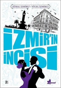 İzmir'in İncisi Zühal İzmirli, Yücel İzmirli Çınar Yayınları