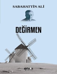 Değirmen Sabahattin Ali Fark Yayınları