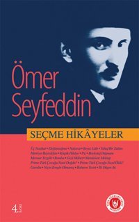 Seçme Hikayeler Ömer Seyfettin Türk Edebiyatı Vakfı Yayınları
