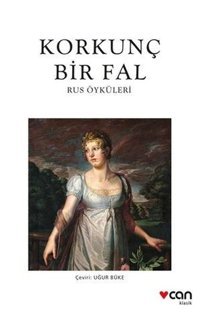 Korkunç Bir Fal - Rus Öyküleri Kolektif Can Yayınları