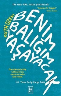 Benim Balığım Yaşayacak Ruth Ozeki Parodi Yayınları
