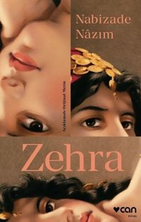 Zehra-Orijinal Metin Nabizade Nazım Can Yayınları