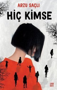 Hiç Kimse Arzu Saçlı Dokuz Yayınları