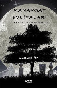 Manavgat Evliyaları Mahmut Öz Gece Kitaplığı